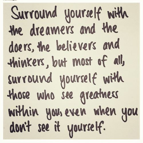 surround yourself